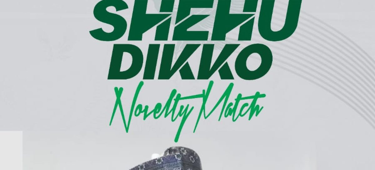 Team Shehu Dikko to take on Team Nigeria in honour of the NSC chairman