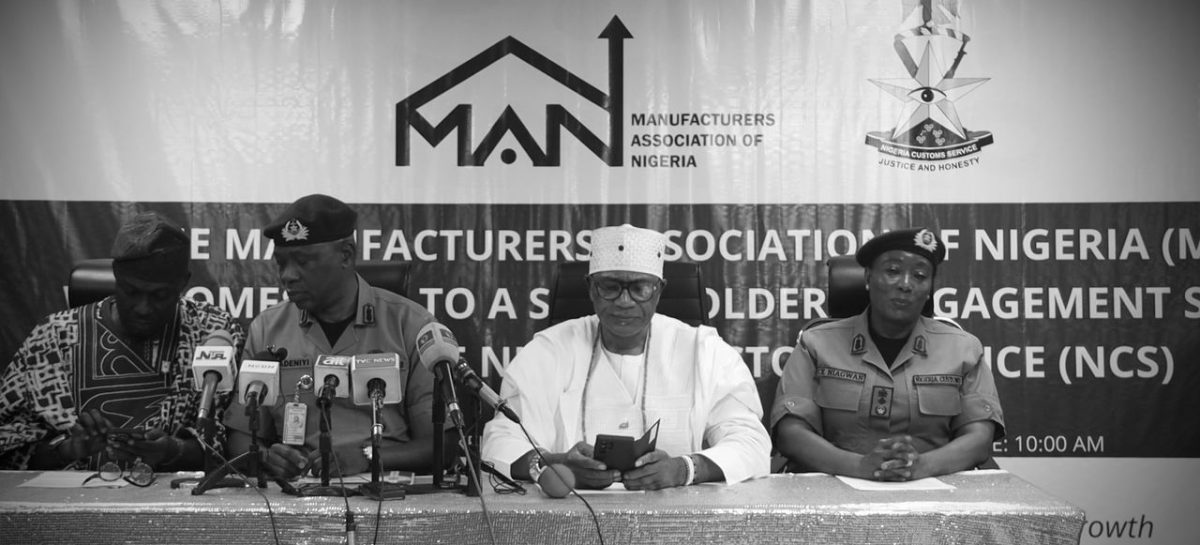 Nigeria Customs, Manufacturers Association Chart New Course for Industrial Growth