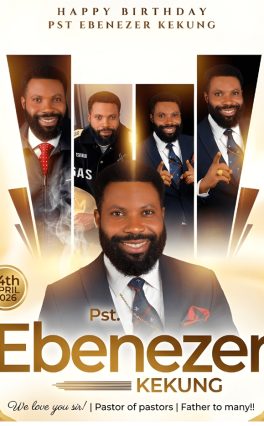 Celebrating Pastor Kekung Ebenezer Kekung : Founder, The Yasha Place Gospel Centre